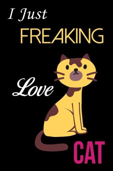 Cover for Sk Publishing · I Just Freaking Love Cat (Paperback Bog) (2019)