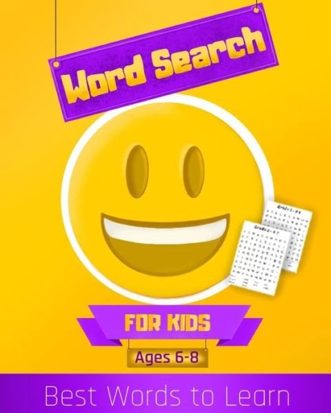 Cover for Tue Rasmussen · Word Search, For Kids, Ages 6-8 : Contains words that make up 80 percent of vocabulary  for kids aged 6-8, Grade 1 &amp; Grade 2 (Pocketbok) (2019)