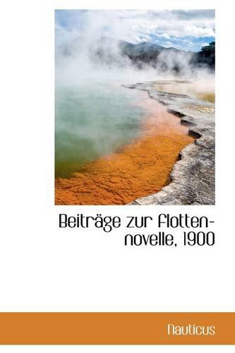 Cover for Nauticus · Beiträge Zur Flotten-novelle, 1900 (Paperback Book) (2009)