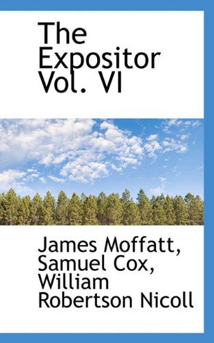 Cover for James Moffatt · The Expositor Vol. VI (Paperback Book) (2009)