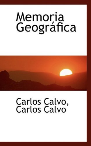 Cover for Carlos Calvo · Memoria Geogr Fica (Paperback Book) (2009)