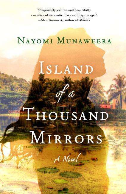 Cover for Nayomi Munaweera · Island of a Thousand Mirrors: A Novel (Paperback Book) (2016)