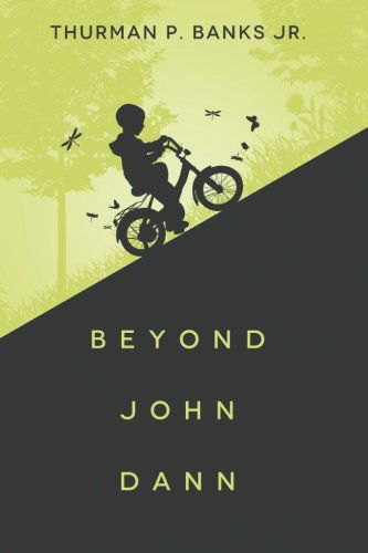 Cover for Thurman P. Banks Jr. · Beyond John Dann (Paperback Book) (2012)