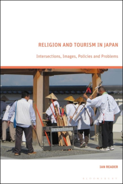 Cover for Reader, Ian (The University of Manchester, UK) · Religion and Tourism in Japan: Intersections, Images, Policies and Problems (Paperback Book) (2025)