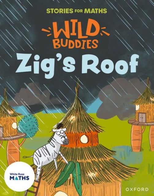 Cover for Giles Clare · Stories for Maths: Zig's Roof - Stories for Maths (Paperback Book) (2025)