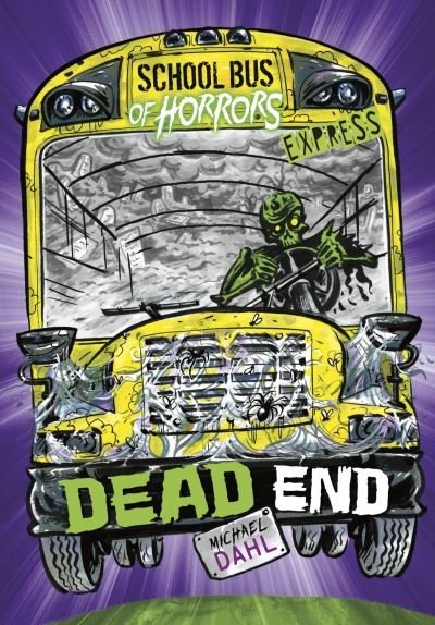 Cover for Dahl, Michael (Author) · Dead End - Express Edition - School Bus of Horrors - Express Edition (Paperback Bog) (2022)