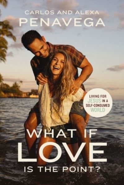 Cover for Carlos Penavega · What If Love Is the Point? (Paperback Book) (2024)