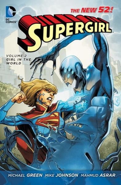 Cover for Michael Green · Supergirl Vol. 2: Girl in the World (The New 52) (Taschenbuch) (2013)