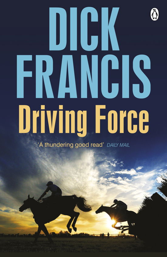 Cover for Dick Francis · Driving Force - Francis Thriller (Taschenbuch) (2014)