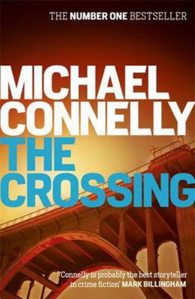 Cover for Michael Connelly · The Crossing - Harry Bosch Series (Pocketbok) (2016)