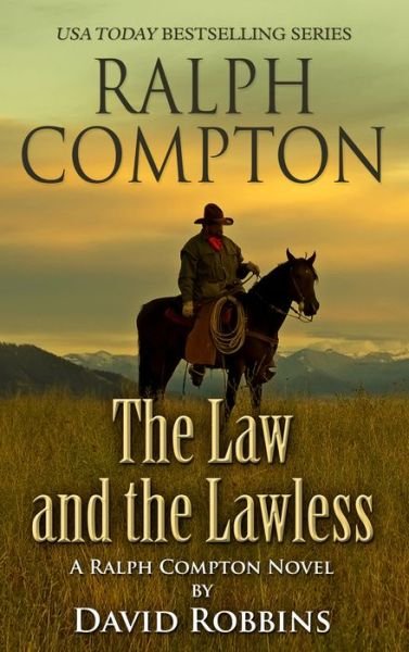 Cover for David Robbins · Ralph Compton the Law and the Lawless (Book) (2016)