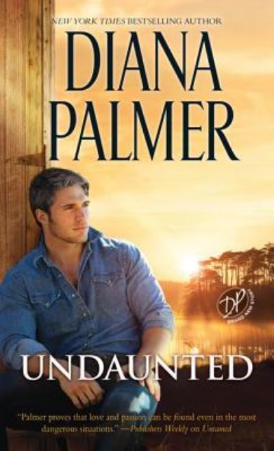 Cover for Diana Palmer · Undaunted (Book) (2017)