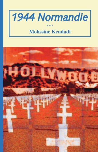 Cover for Mohssine Kendadi · 1944 Normandie (Paperback Book) (2006)