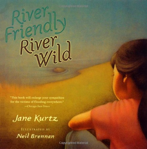 Cover for Jane Kurtz · River Friendly, River Wild (Paperback Book) [Reprint edition] (2007)