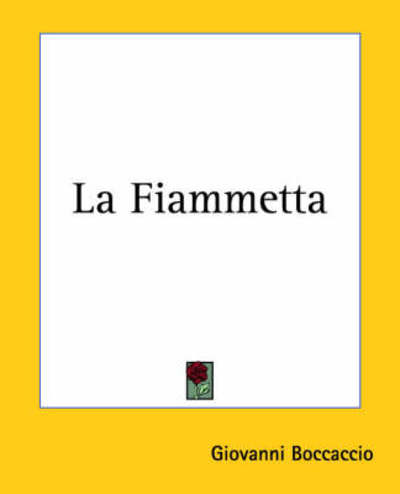 Cover for Giovanni Boccaccio · La Fiammetta (Taschenbuch) (2004)