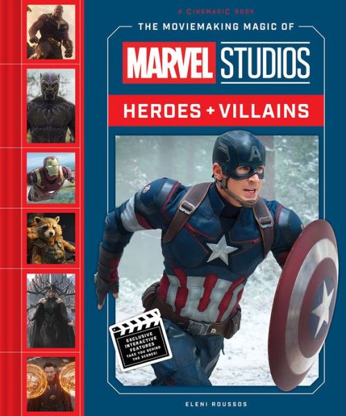 Cover for Eleni Roussos · The Moviemaking Magic of Marvel Studios: Heroes &amp; Villains (Hardcover Book) (2019)