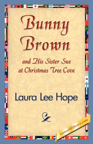 Cover for Laura Lee Hope · Bunny Brown and His Sister Sue at Christmas Tree Cove (Paperback Book) (2007)
