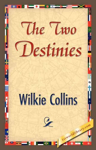 Cover for Wilkie Collins · The Two Destinies (Innbunden bok) (2007)