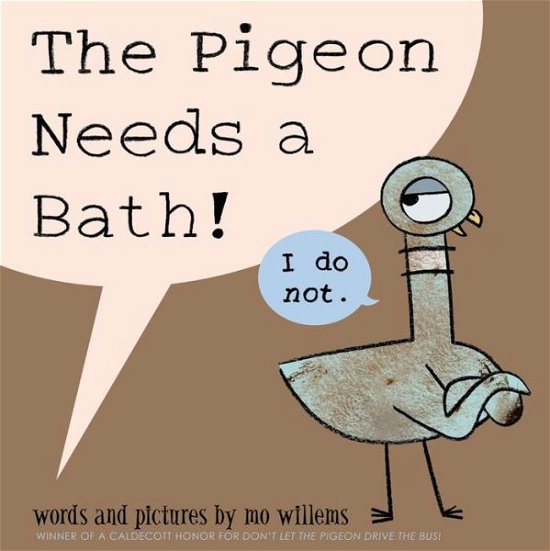 Cover for Mo Willems · Pigeon Needs a Bath! (Innbunden bok) (2014)