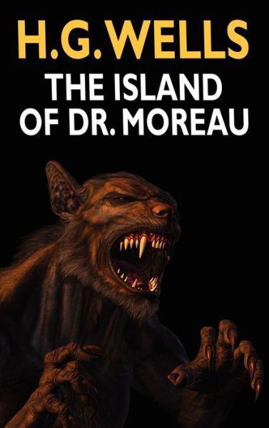 Cover for H. G. Wells · The Island of Dr. Moreau (Hardcover bog) (2024)