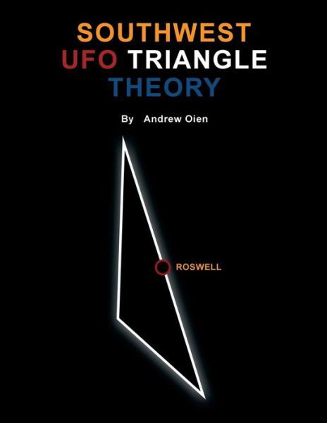 Cover for Andrew · Southwest Ufo Triangle Theory (Pocketbok) (2014)
