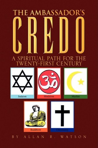 Cover for Allan R. Watson · The Ambassador's Credo (Hardcover Book) (2009)