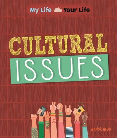 Cover for Honor Head · My Life, Your Life: Cultural Issues - My Life, Your Life (Paperback Book) (2021)