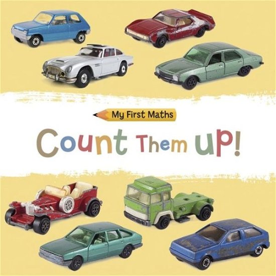 Cover for Jackie Walter · My First Maths: Count Them Up! - My First Maths (Taschenbuch) [Illustrated edition] (2018)