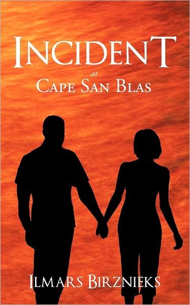 Cover for Ilmars Birznieks · Incident at Cape San Blas (Paperback Bog) (2011)