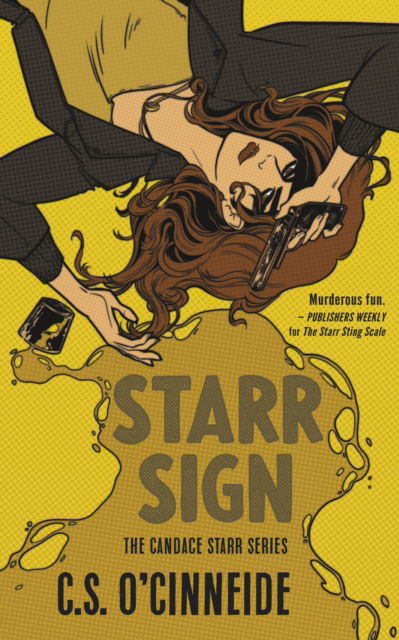 Cover for C.S. O'Cinneide · Starr Sign: The Candace Starr Series - The Candace Starr Series (Paperback Book) (2021)