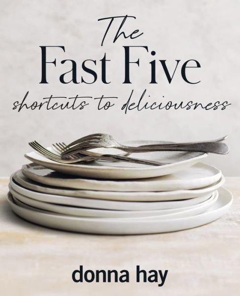 Cover for Donna Hay · The Fast Five (Hardcover Book) (2022)