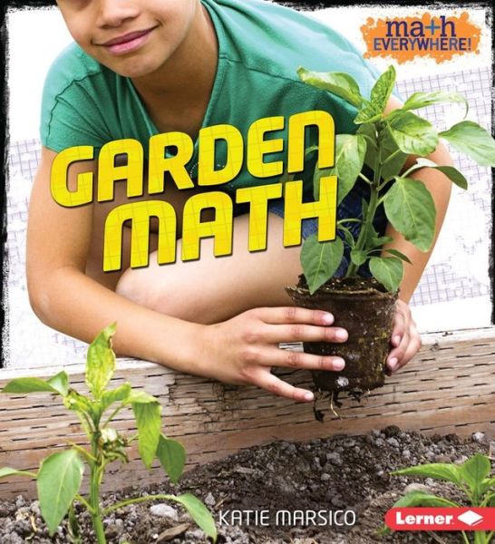 Cover for Katie Marsico · Garden Math (Hardcover Book) (2015)