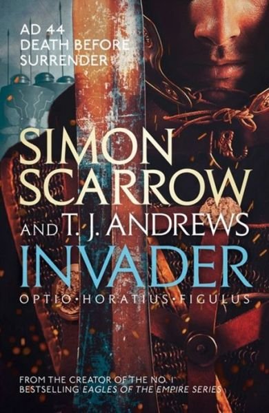 Cover for Simon Scarrow · Invader (Paperback Book) (2016)