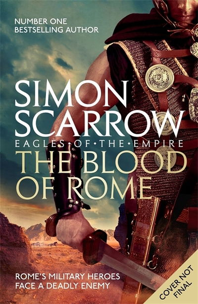 Cover for Simon Scarrow · The Blood of Rome (Eagles of the Empire 17) (Paperback Book) (2019)