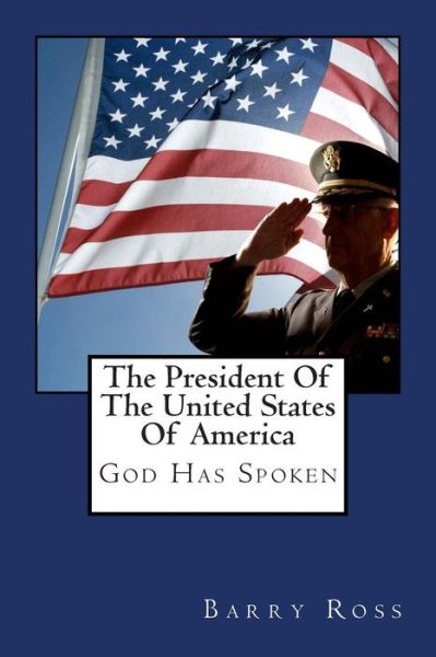 Cover for Barry Ross · The President of the United States of America (Paperback Book) (2012)