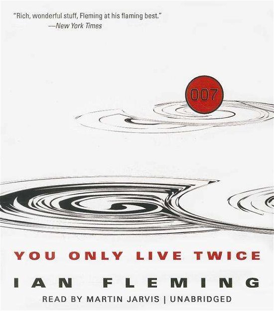 Cover for Ian Fleming · You Only Live Twice (James Bond Series, Book 12) (Lydbok (CD)) [Unabridged edition] (2014)