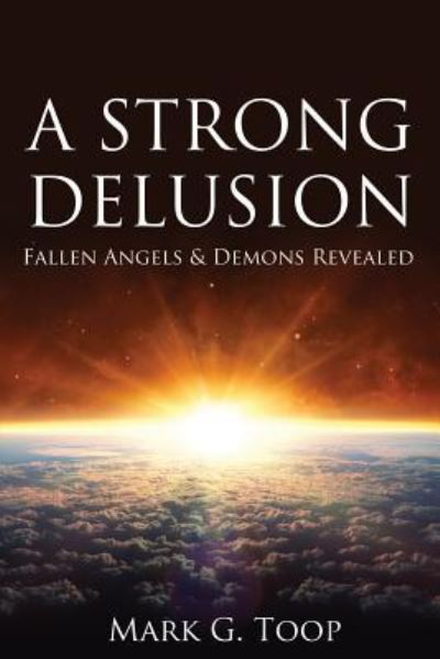 Cover for Mark G Toop · A Strong Delusion (Taschenbuch) (2018)