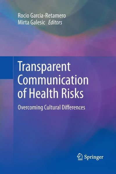 Cover for Mirta Galesic · Transparent Communication of Health Risks: Overcoming Cultural Differences (Paperback Book) [2013 edition] (2015)