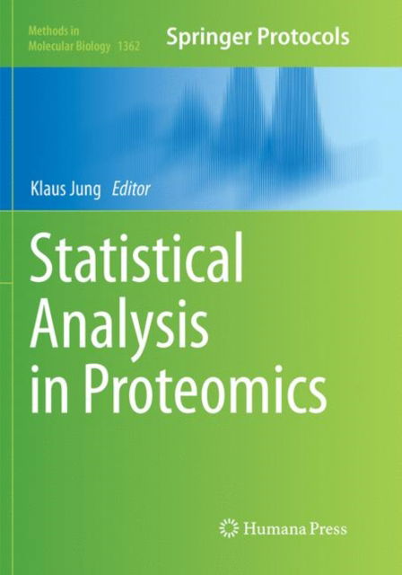 Statistical Analysis in Proteomics - - Livros - Humana Press Inc. - 9781493979875 - 27 de março de 2019