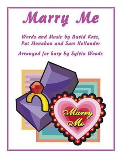 Cover for Sylvia Woods · Marry Me (Book) (2015)