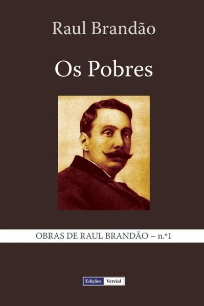 Cover for Raul Brandão · Os Pobres (Paperback Book) [Portuguese, 1 edition] (2014)