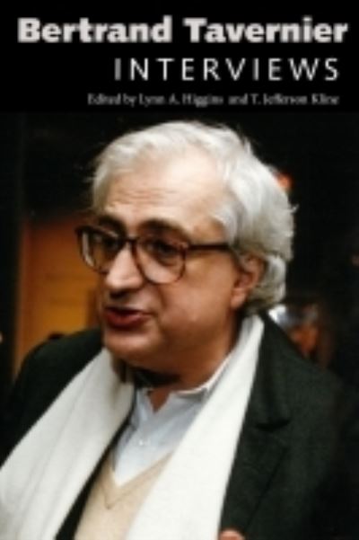 Cover for Higgins Lynn A · Bertrand Tavernier: Interviews - Conversations with Filmmakers Series (Paperback Book) (2022)