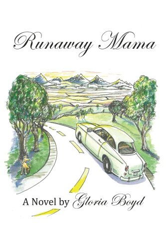 Cover for Gloria Boyd · Runaway Mama (Paperback Book) (2014)