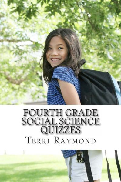 Cover for Terri Raymond · Fourth Grade Social Science Quizzes (Paperback Book) (2014)