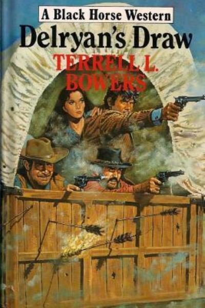 Cover for Terrell L Bowers · Delryan's Draw (Paperback Book) (2014)