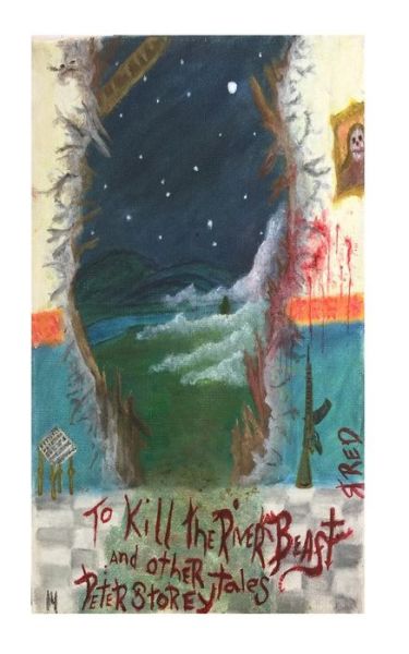 To Kill the River-beast - Peter Storey - Książki - Createspace - 9781512357875 - 29 maja 2015