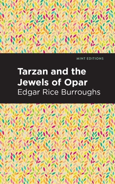 Cover for Edgar Rice Burroughs · Tarzan and the Jewels of Opar - Mint Editions (Pocketbok) (2020)