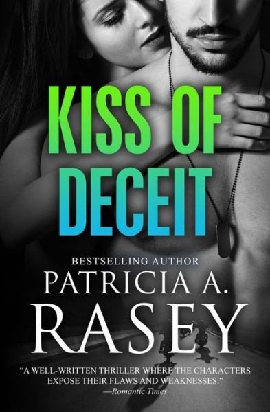 Cover for Patricia a Rasey · Kiss of Deceit (Paperback Book) (2015)