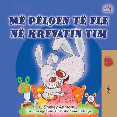 Cover for Shelley Admont · I Love to Sleep in My Own Bed (Albanian Children's Book) (Paperback Bog) (2021)