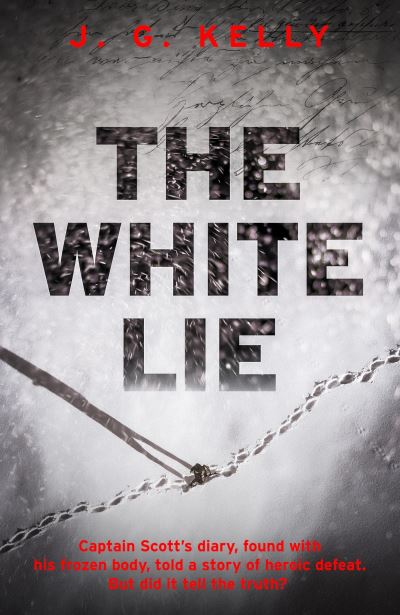 Cover for J.G. Kelly · The White Lie: The gripping and heart-breaking historical thriller based on a true story (Paperback Book) (2024)